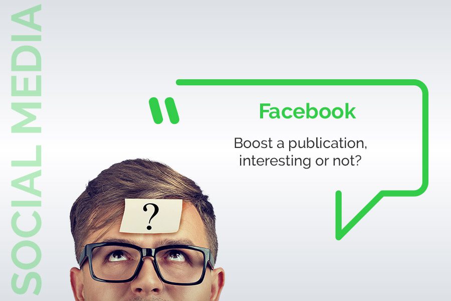 Boost a publication on Facebook, interesting or not