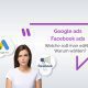 Google-Ads / Facebook-Ads: Welche soll man wählen? Warum wählen?